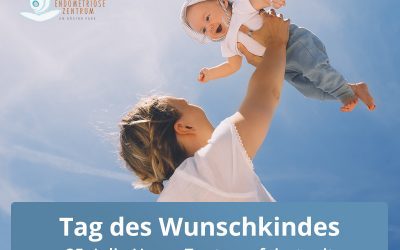 🌟💕 Am 25. Juli ist der “Tag des Wunschkindes” und wir möchten diesen besonderen Tag gemeinsam mit Ihnen zelebrieren! 💕🌟