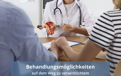 Behandlungsmöglichkeiten bei Fruchtbarkeitsstörungen