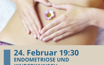 ENDOMETRIOSE UND KINDERWUNSCH – Erkennen und behandeln