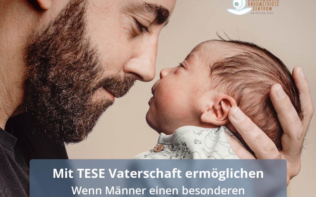 Mit TESE zum Vaterglück