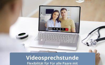 Flexibilität für Ihren Kinderwunsch: Unsere Videosprechstunde!