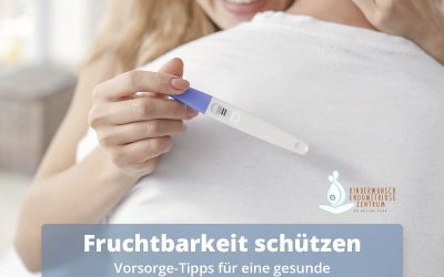 Vorsorge für die Fruchtbarkeit