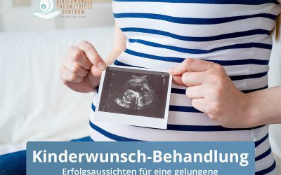 Kinderwunsch-Behandlung: Erfolgsaussichten für eine gelungene Befruchtung erhöhen